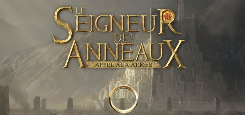 le seigneur des anneaux appel aux armes
